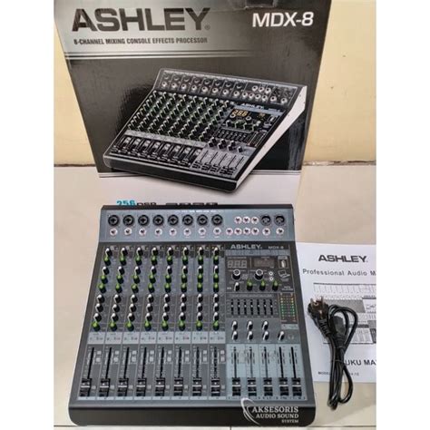 Jual Mixer ASHLEY MDX 8 Grub 1dan2 Efek Digital Reverb 256Dsp Original