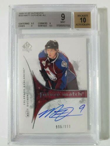 Matt Duchene 2009 10 Future Watch Rookie AUTO Hockey Card 995 999 BGS