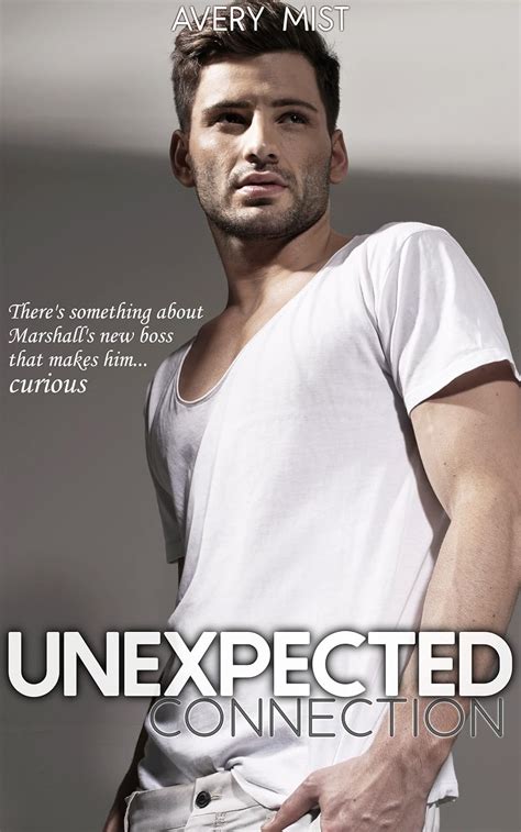 Unexpected Connection MM Gay Awakening Romance Novel Kindle Edition By Mist Avery