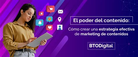 Crea Una Estrategia De Marketing De Contenidos Efectiva