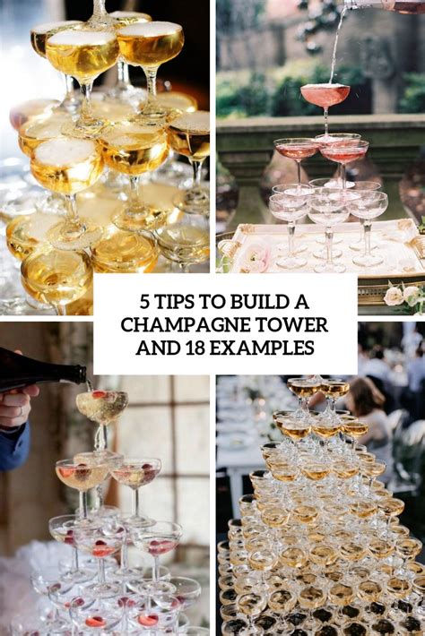 Tips To Build A Champagne Tower And Examples Weddingomania