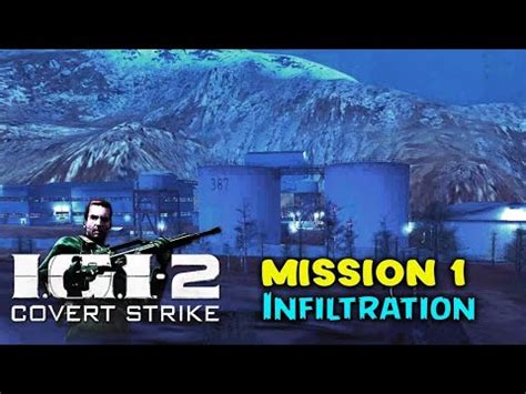 IGI 2 Covert Strike Mission 1 INFILTRATION YouTube