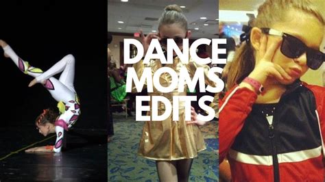 Dance Moms Edits Youtube