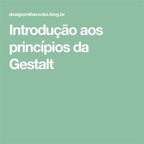 Introdução Aos Princípios Da Gestalt Signup