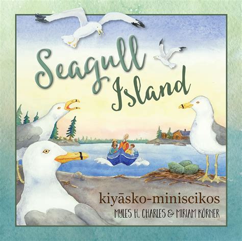 Seagull Island kiyāsko miniscikos Myles Charles Miriam Körner Miriam