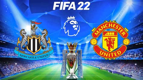 Fifa 22 Newcastle United Vs Manchester United 202122 Premier League Season Full Gameplay