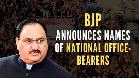 Bjp Announces Names Of Partys National Office Bearers