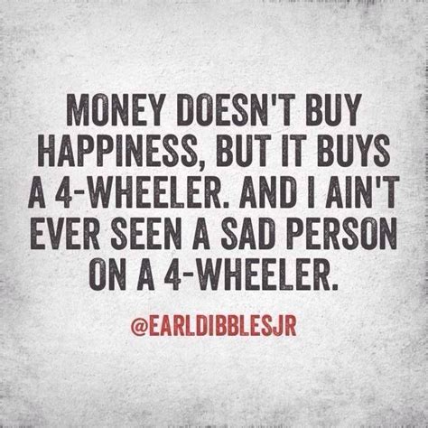 Quotes About Four Wheelers Quotesgram