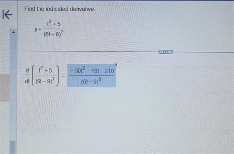 Solved Find The Indicated Derivative Y 6t9 7t2 5 Chegg