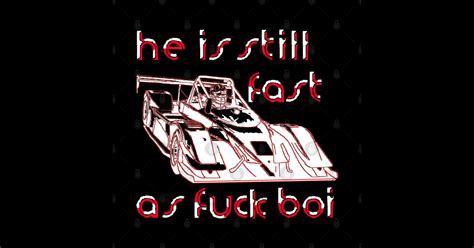 He Is Still Fast As Fuck Boi Meme Formula F1 Pixel Art Memeshirt Sticker TeePublic