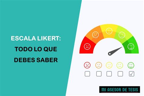 Qué es la escala Likert todo lo que debes saber