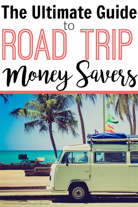 Ultimate Guide to Road Trip Money Savers
