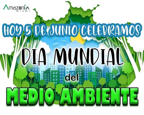 DIA MUNDIAL DEL MEDIO AMBIENTE Aportemos Todos Un Granito De Arena