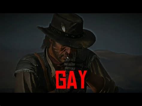 Your F Cking GAY John Marston RDR Edit YouTube