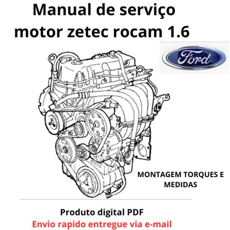 Quantos Litros De Oleo Vai No Motor Zetec Rocam 1.6 - Manual de serviço motor zetec rocam 1.6 - Guiamecanet