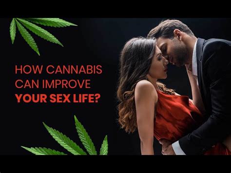 How Cannabis Can Improve Your Sex Life