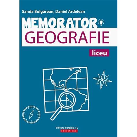 Memorator De Geografie Pentru Pregatirea Examenului De Bacalaureat P