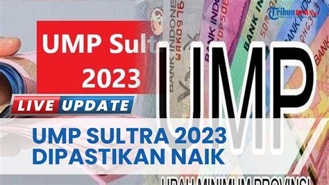 UMP Sulawesi Tenggara 2023 Dipastikan Naik Besarannya Akan Ditetapkan