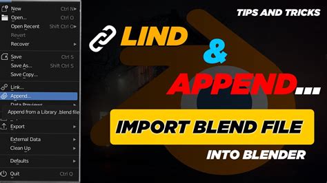 How To Link And Append In Blender Import Blend File Into Blender Link Vs Append Youtube