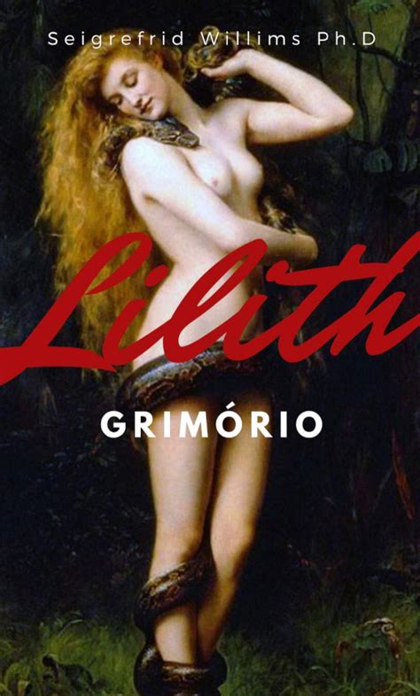 Grimório de Lilith Wiki BRUXARIA E FEITIÇARIA Amino