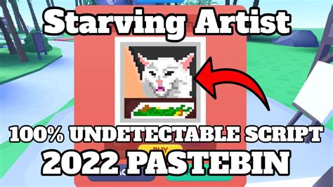 2022 PASTEBIN Starving Artist OP Script Copy Artwork Free Robux