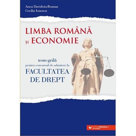 Limba Romana Si Economie Teste Grila Pentru Cncursul De Admitere La