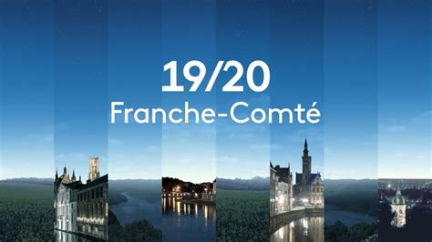 Replay France 3 Bourgogne Franche Comté Toutes les actualités en