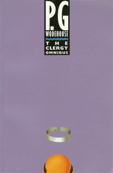 The Clergy Omnibus By P G Wodehouse
