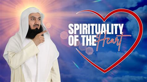 Spirituality Of The Heart Mufti Menk YouTube