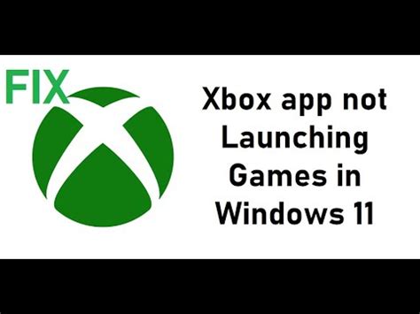 Fix Xbox App Not Launching Games In Windows Youtube