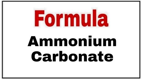 How To Write Chemical Formula Of Ammonium Carbonate Ammonium Carbonate Formula Youtube