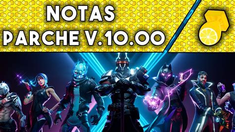 La Nueva Temporada Notas De Parche Fortnite V Youtube