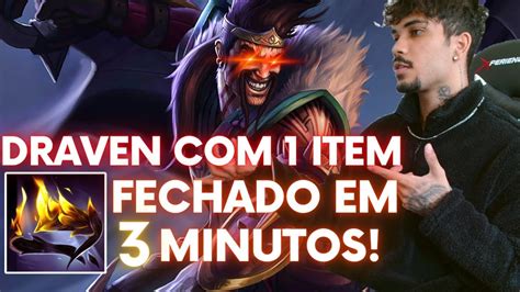 DRAVEN 2 ITENS EM 6 MINUTOS DE JOGO YouTube