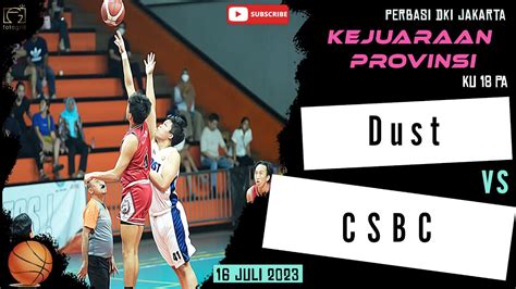 Basketball Dust Vs Csbc Ku Putra Youtube