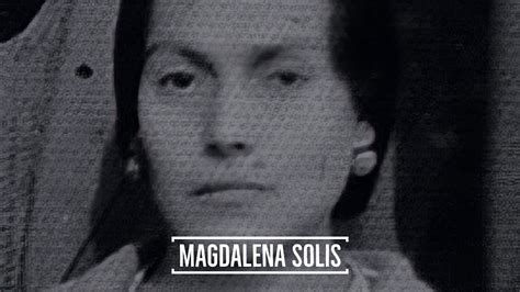 136 Magdalena Solis La Gran Sacerdotisa De La Sangre YouTube