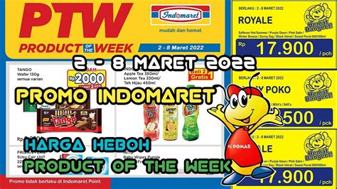 Promo Indomaret Harga Heboh Maret Promo Ptw Indomaret