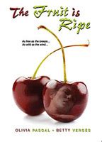 The Fruit Is Ripe Nude Scenes