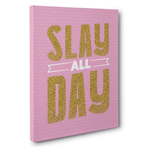 Slay All Day Motivational Canvas Wall Art Home And Kitchen
