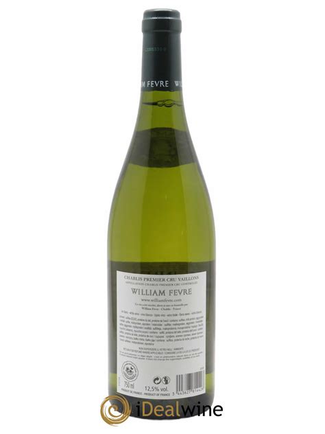 Acheter Chablis Er Cru Vaillons Maison William F Vre Lot