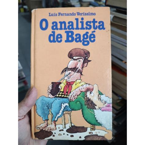 O Analista De Bagé - O analista de Bagé - Luís Fernando Veríssimo Ed. Círculo do Livro 1986 ...