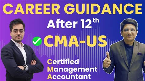 Career Guidance After 12th Cma Us Us Cma Eligibility Certified