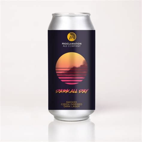 Dark All Day Proclamation Ale Company Untappd