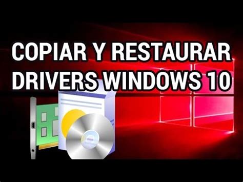 C Mo Copiar Y Restaurar Drivers En Windows Informaticovitoria