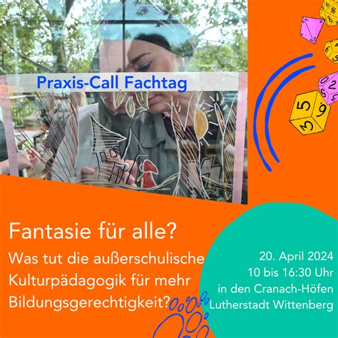 Fantasie für alle Was tut außerschulische Kulturpädagogik für