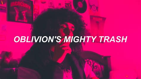 Oblivion S Mighty Trash Medallo Bullies Letra Youtube