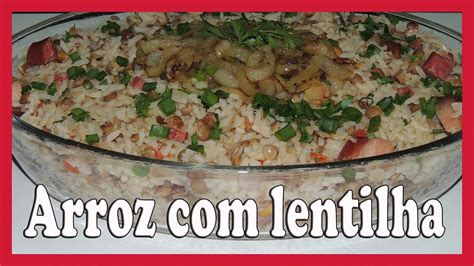 Arroz Lentilha A Melhor Receita Receitas Arroz Lentilha