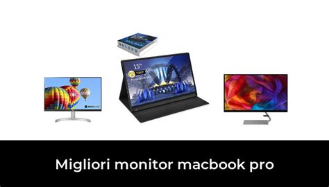 Migliori Monitor Macbook Pro Nel Secondo Esperti