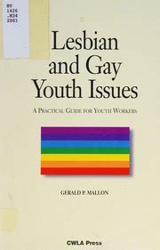 Lesbian And Gay Youth Issues A Practical Guide For Youth Workers Mallon Gerald P Free