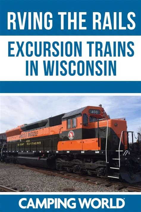 Rving The Rails Excursion Trains In Wisconsin Great Northern