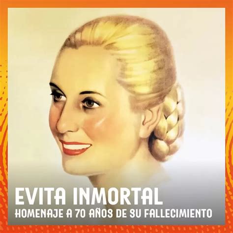 Se Cumplen 70 Años De La Muerte De Evita El Economista